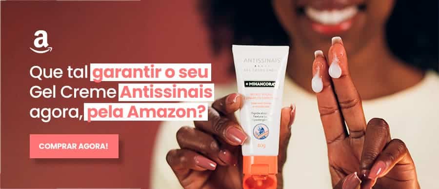 Mulher sorrindo segurando um Gel Creme Antissinais, com o seguinte texto: "Que tal garantir o seu Gel Creme Antissinais agora, pela Amazon? Comprar na Amazon"
