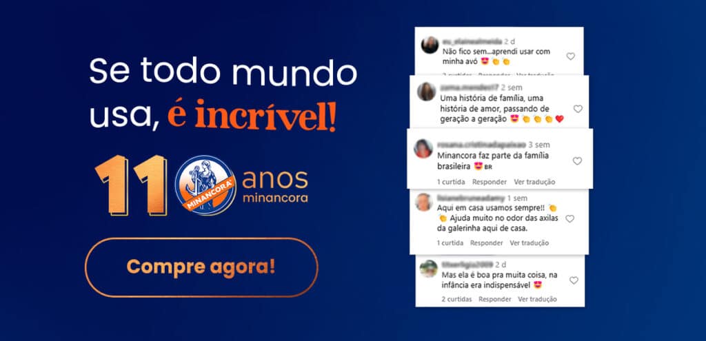 Se todo mundo usa, é incrível! 110 anos Minancora | Compre agora!